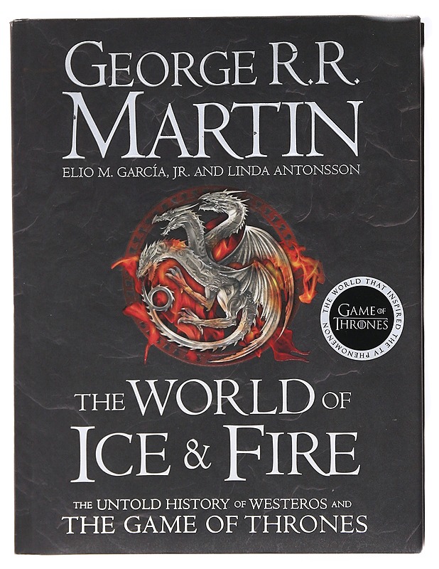 The world of ice & fire / the untold history of Westeros and the Game of Thrones - Martin, George R. R. - Fantasia- ja scifi - 10105579793 - 0