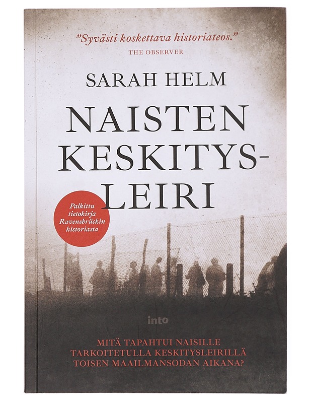 Naisten keskitysleiri - Helm, Sarah - Elämäkerrat ja muistelmat - 10105579803 - 0