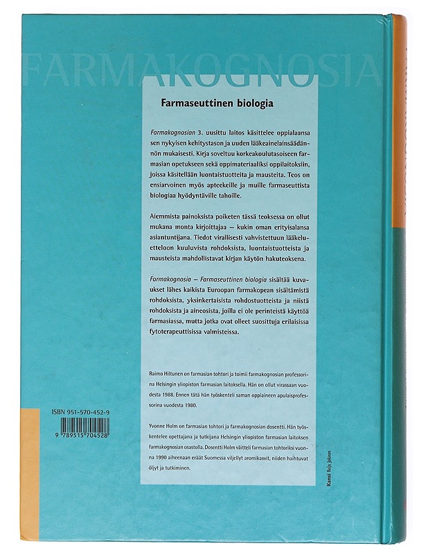 Farmakognosia : farmaseuttinen biologia - Hiltunen, Raimo - Tietokirjat ja oppaat - 10105579850 - 1