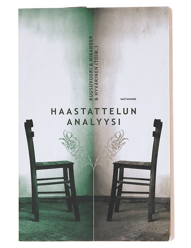 Haastattelun analyysi - Hyvärinen, Matti - Tietokirjat ja oppaat - 10105579854 - 0