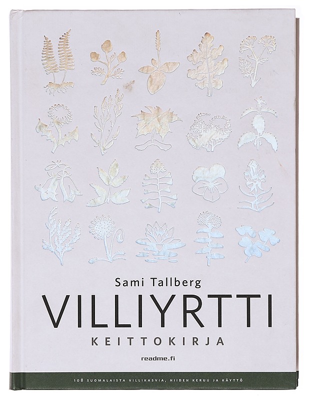 Villiyrttikeittokirja - Tallberg, Sami - Ruokakirjat - 10105579861 - 0