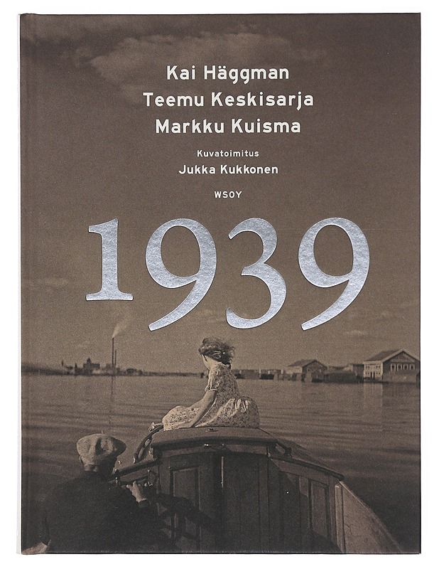 1939 - Häggman, Kai - Historiakirjat - 10105579889 - 0