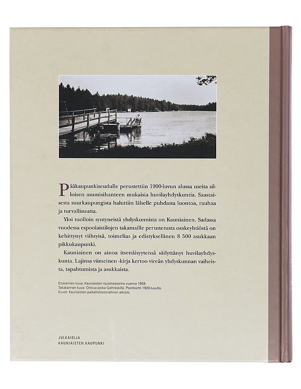 Grankulla 1906-2006 Kauniainen : lajinsa viimeinen - Lento, Katri - Elämäkerrat ja muistelmat - 10105579926 - 1