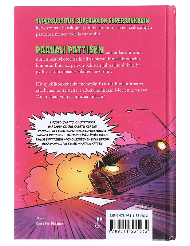 Pahisten peli - Lampela, Hannele - Lastenkirjat - 10105579950 - 1