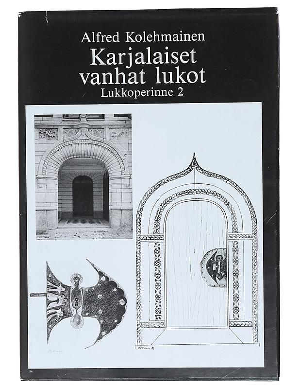 Lukkoperinne. 2, Karjalaiset vanhat lukot - Kolehmainen, Alfred - Historiakirjat - 10105579973 - 0