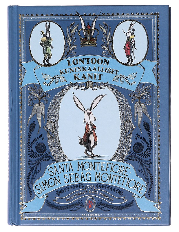 Lontoon kuninkaalliset kanit - Montefiore, Santa - Lastenkirjat - 10105580027 - 0
