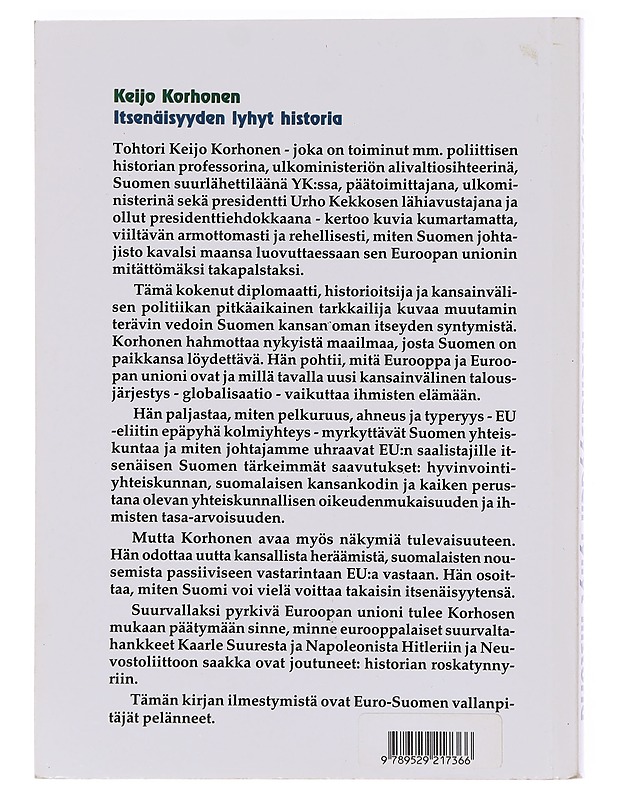Itsenäisyyden lyhyt historia - Korhonen, Keijo - Historiakirjat - 10105580030 - 1