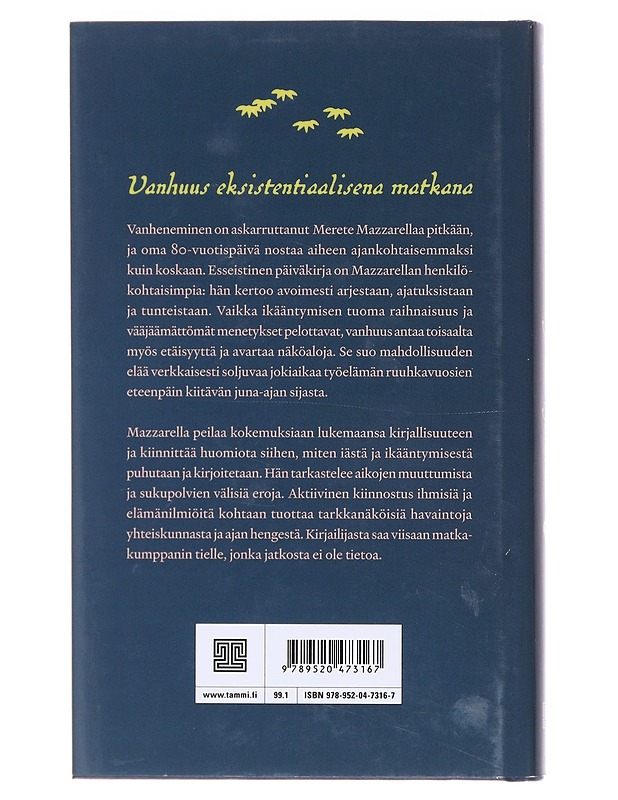 Nyt kun kirjoitan tätä - Mazzarella, Merete - Elämäkerrat ja muistelmat - 10105580061 - 1