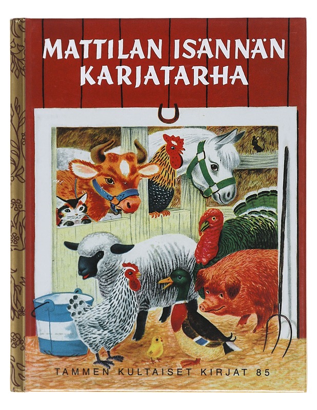Mattilan isännän karjatarha - Scarry, Richard - Lastenkirjat - 10105580120 - 0