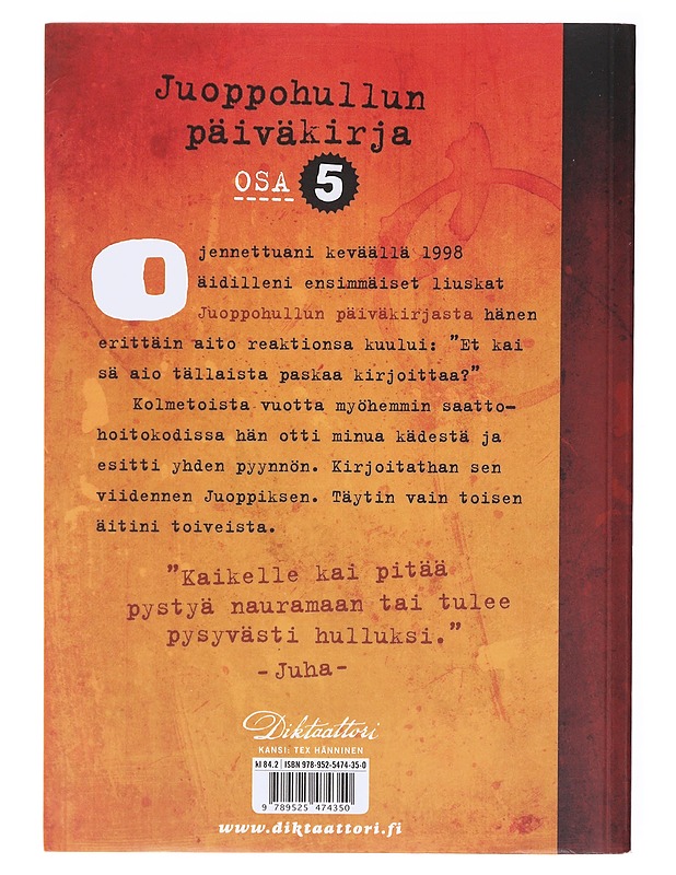 Juoppohullun päiväkirja / Osa 5 Dokumentti - Juha Vuorinen - Elämäkerrat ja muistelmat - 10105580208 - 1
