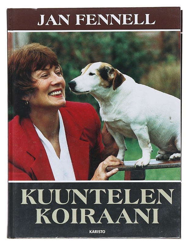 Kuuntelen koiraani - Fennell, Jan - Tietokirjat ja oppaat - 10105580207 - 0