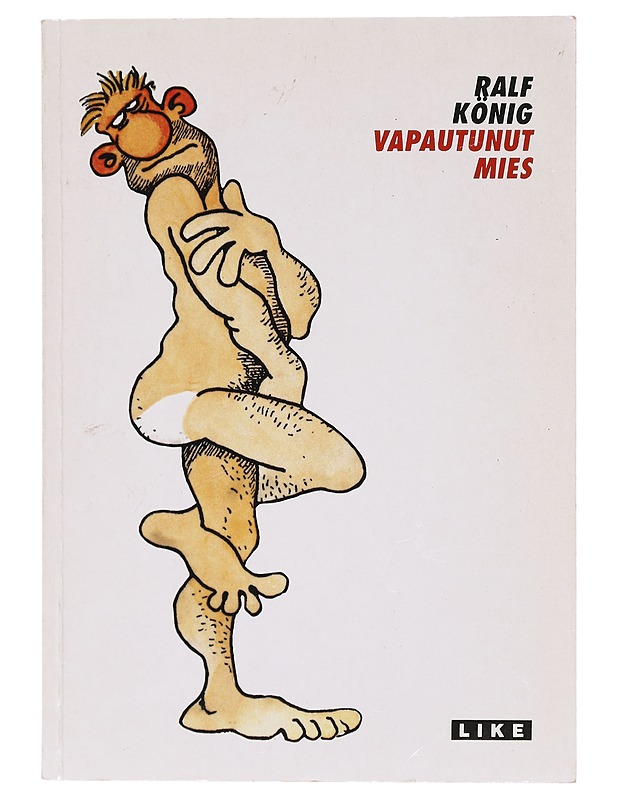 Vapautunut mies - König, Ralf - Sarjakuvat - 10105580292 - 0
