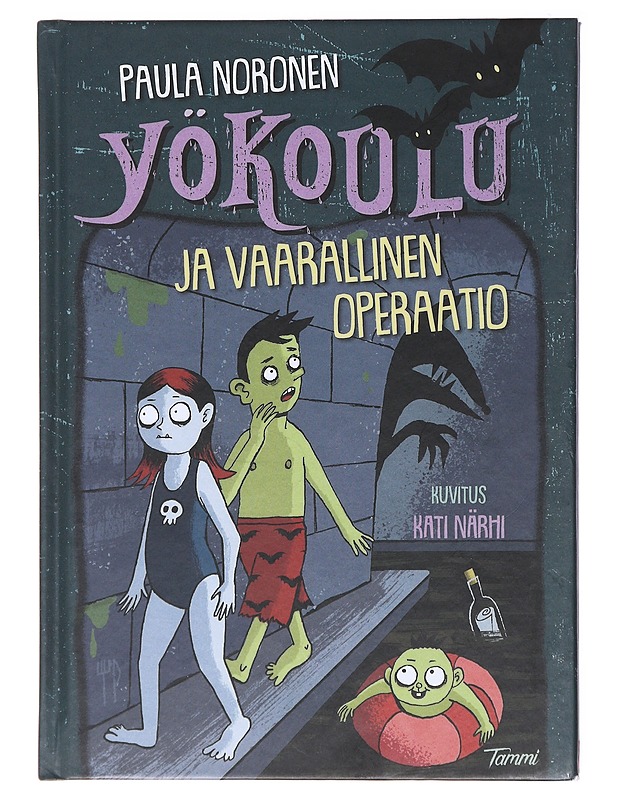 Yökoulu ja vaarallinen operaatio - Noronen, Paula - Lastenkirjat - 10105580344 - 0