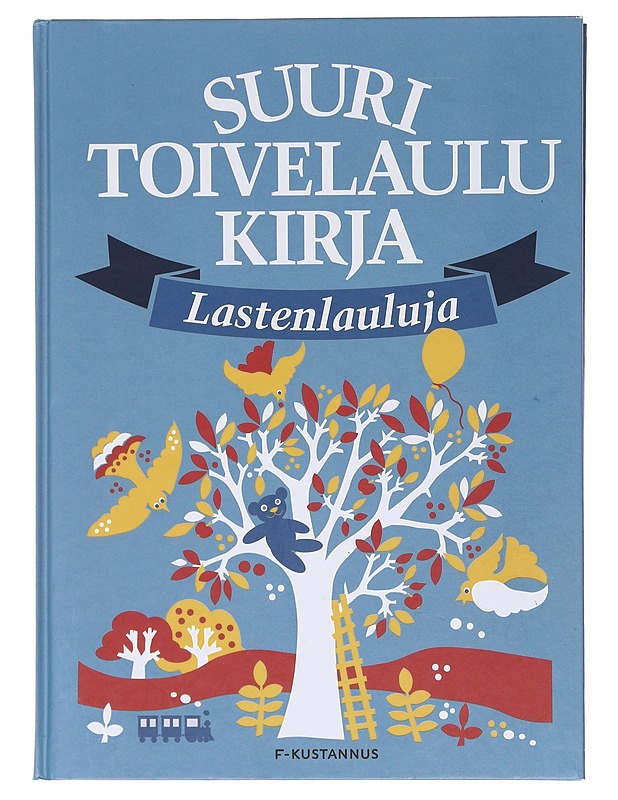 Suuri toivelaulukirja / Lastenlauluja - Kari - Musiikki- ja elokuvakirjat - 10105580347 - 0