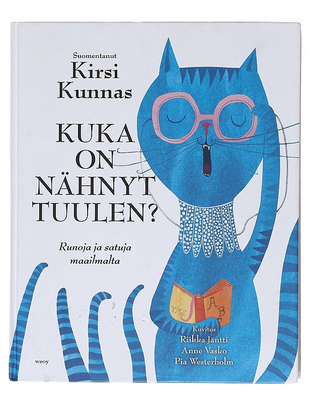 Kuka on nähnyt tuulen? / runoja ja satuja maailmalta - Vasko, Anne - Lastenkirjat - 10105580391 - 0
