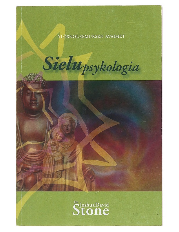 Sielupsykologia / ylösnousemuksen avaimet - Stone, Joshua David - Tietokirjat ja oppaat - 10105580414 - 0