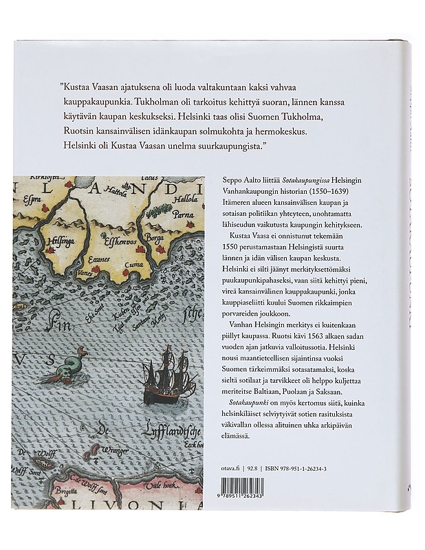 Sotakaupunki : Helsingin Vanhankaupungin historia 1550-1639 - Seppo Aalto - Tietokirjat ja oppaat - 10105580412 - 1