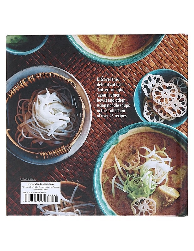 Ramen : recipes for ramen and other Asian noodle soups - Ballard, Miranda - Ruokakirjat - 10105580420 - 1