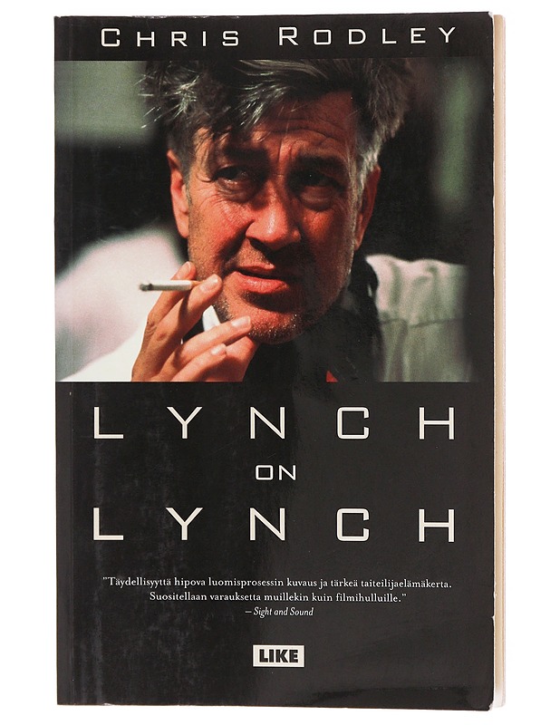 Lynch on Lynch - Rodley, Chris - Tietokirjat ja oppaat - 10105580440 - 0