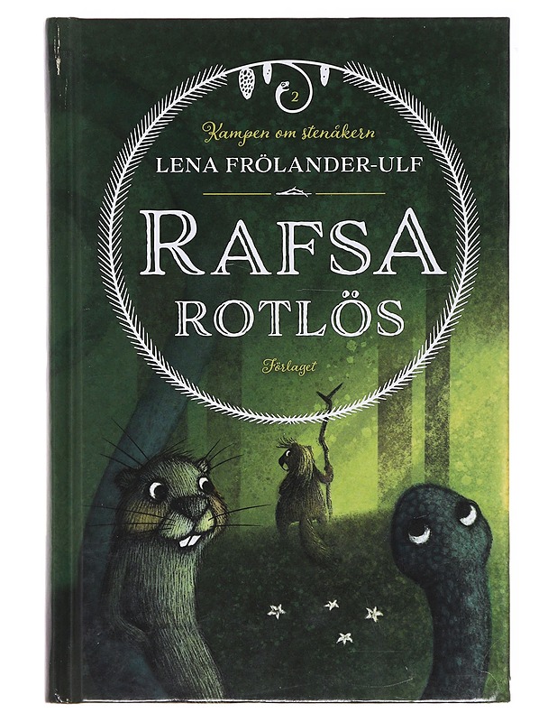 Rafsa Rotlös - Lena Frölander-Ulf - Lastenkirjat - 10105580472 - 0
