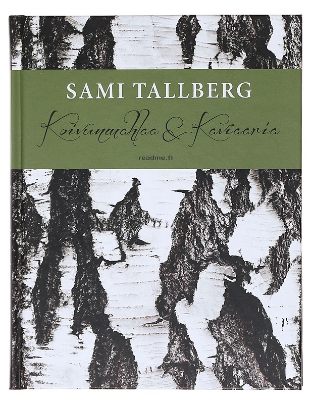 Koivunmahlaa & kaviaaria - Tallberg, Sami - Ruokakirjat - 10105580485 - 0