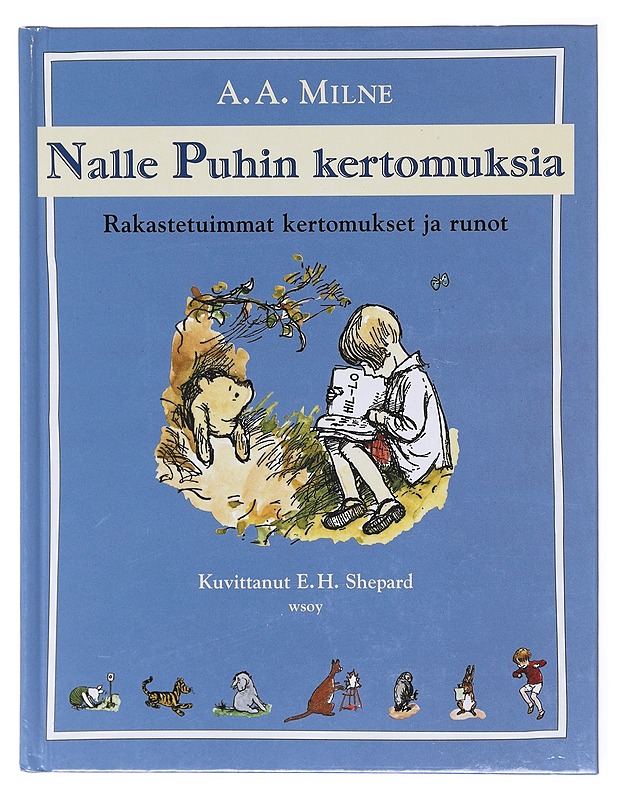 Nalle Puhin kertomuksia / rakastetuimmat kertomukset ja runot - Milne, A. A. - Lastenkirjat - 10105580497 - 0