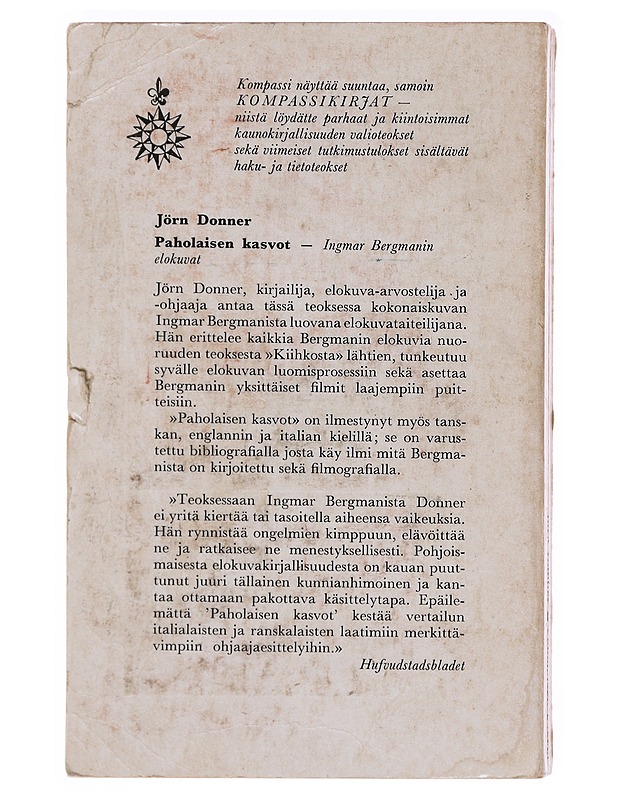 PAHOLAISEN KASVOT- Jörn Donner - Romaanit ja novellit - 10105580506 - 1