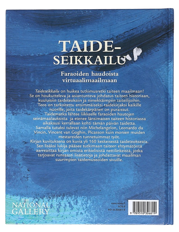 Taideseikkailu / faraoiden haudoista virtuaalimaailmaan - Dickins, Rosie - Nuorten kirjat - 10105580520 - 1
