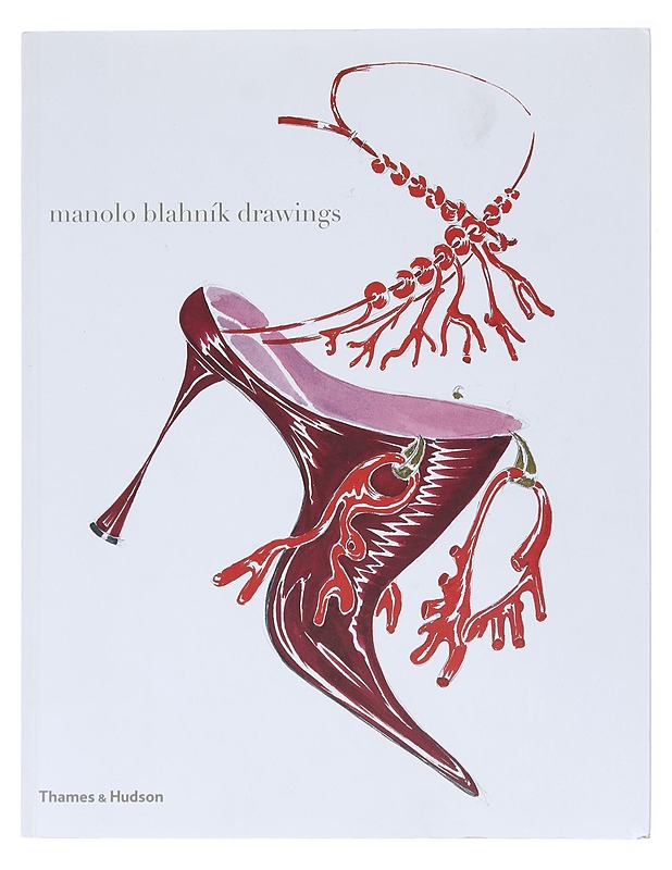 Manolo Blahník : drawings - Wintour, Anna - Tietokirjat ja oppaat - 10105580533 - 0
