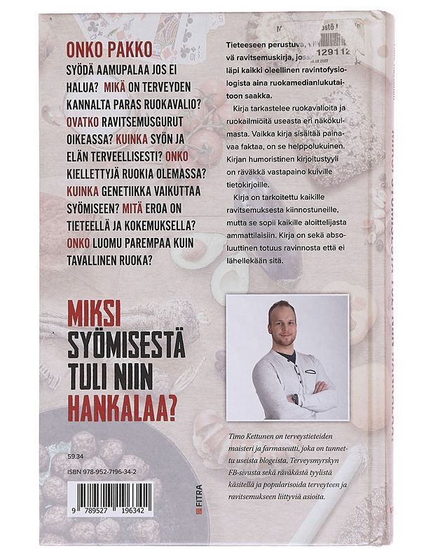 Miksi syömisestä tuli niin hankalaa? - Timo Kettunen - Tietokirjat ja oppaat - 10105580552 - 1
