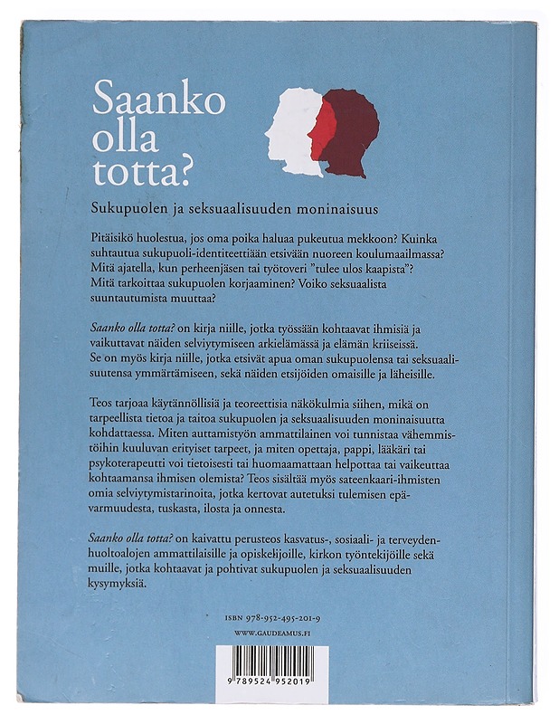 Saanko olla totta? : sukupuolisen moninaisuuden kohtaaminen - Tuovinen, Liisa - Tietokirjat ja oppaat - 10105580683 - 1