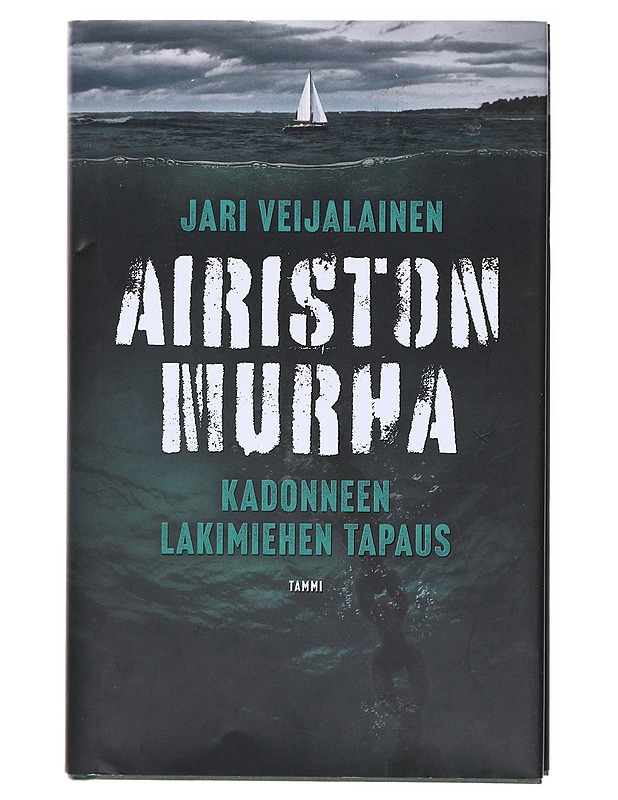 Airiston murha / kadonneen lakimiehen tapaus - Veijalainen - Elämäkerrat ja muistelmat - 10105580756 - 0