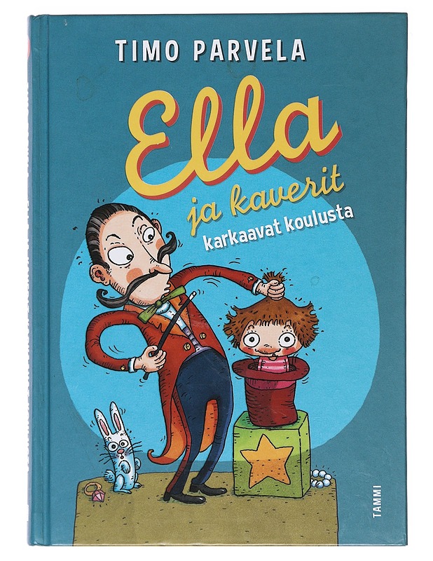 Ella ja kaverit karkaavat koulusta - Parvela, Timo - Lastenkirjat - 10105580842 - 0