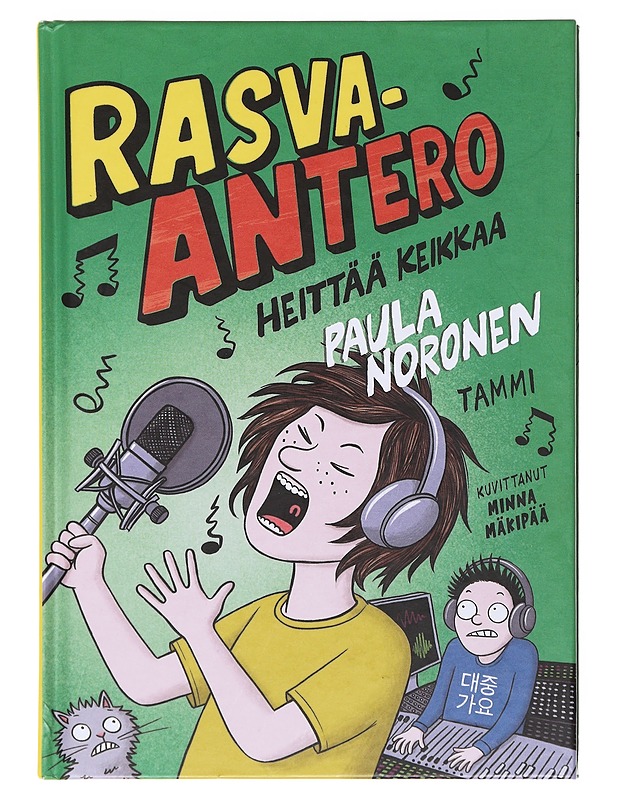 Rasva-Antero heittää keikkaa - Noronen, Paula - Lastenkirjat - 10105580868 - 0