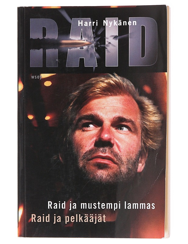 Raid ja mustempi lammas ; Raid ja pelkääjät - Harri Nykänen - Romaanit ja novellit - 10105580893 - 0