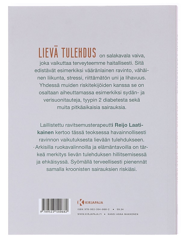 Taltuta lievä tulehdus : eroon piilevästä vaivasta ravinnolla ja elämäntavoilla - Laatikainen, Reijo - Tietokirjat ja oppaat - 10105580898 - 1