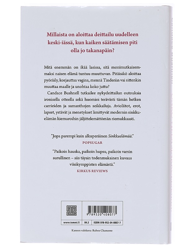 Onko vielä sinkkuelämää? - Bushnell, Candace - Romaanit ja novellit - 10105580927 - 1