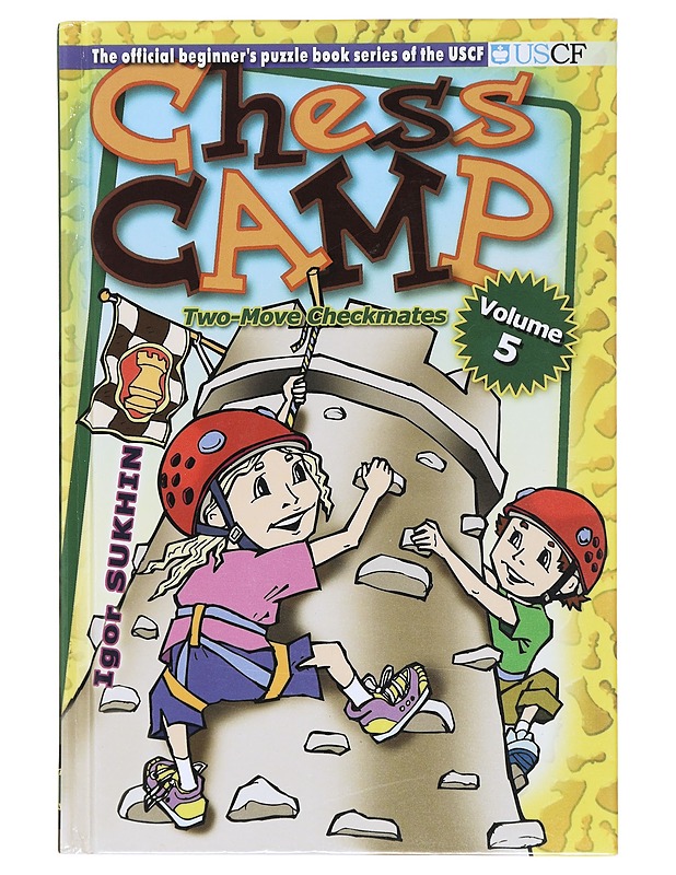 Chess Camp Volume 5 - Sukhin, Igor - Lastenkirjat - 10105580979 - 0