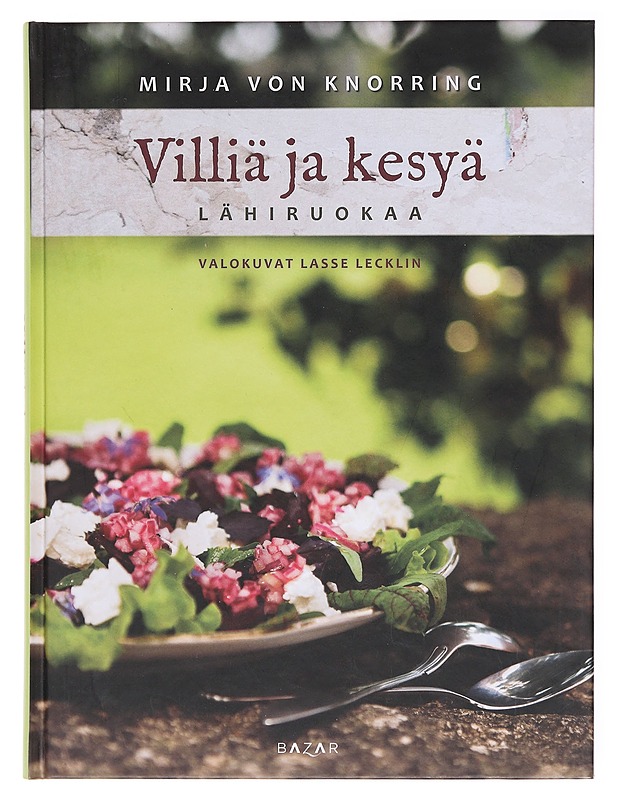 Villiä ja kesyä lähiruokaa - Knorring - Ruokakirjat - 10105580999 - 0