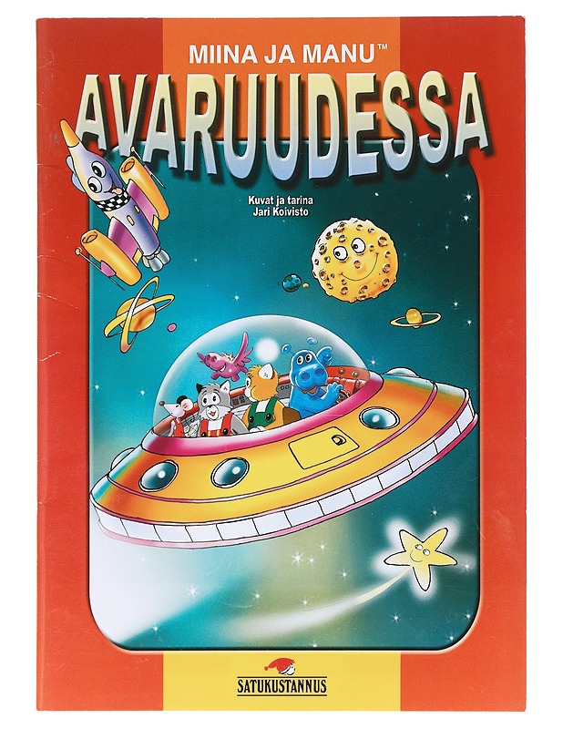 Miina ja Manu avaruudessa - Koivisto, Jari - Lastenkirjat - 10105581011 - 0