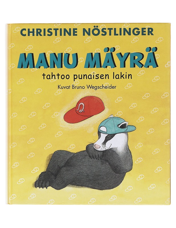 Manu Mäyrä tahtoo punaisen lakin - Nöstlinger, Christine - Lastenkirjat - 10105581026 - 0