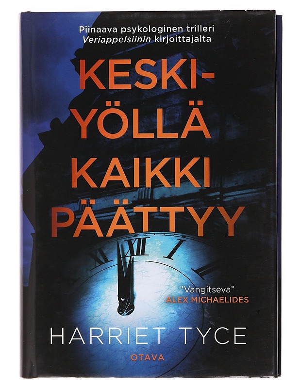 Keskiyöllä kaikki päättyy - Tyce, Harriet - Romaanit ja novellit - 10105581073 - 0