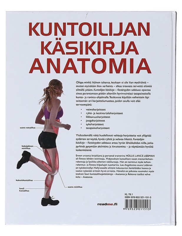 Kuntoilijan käsikirja : anatomia : kestävyyden salaisuus - Liebman, Hollis Lance - Tietokirjat ja oppaat - 10105581107 - 1
