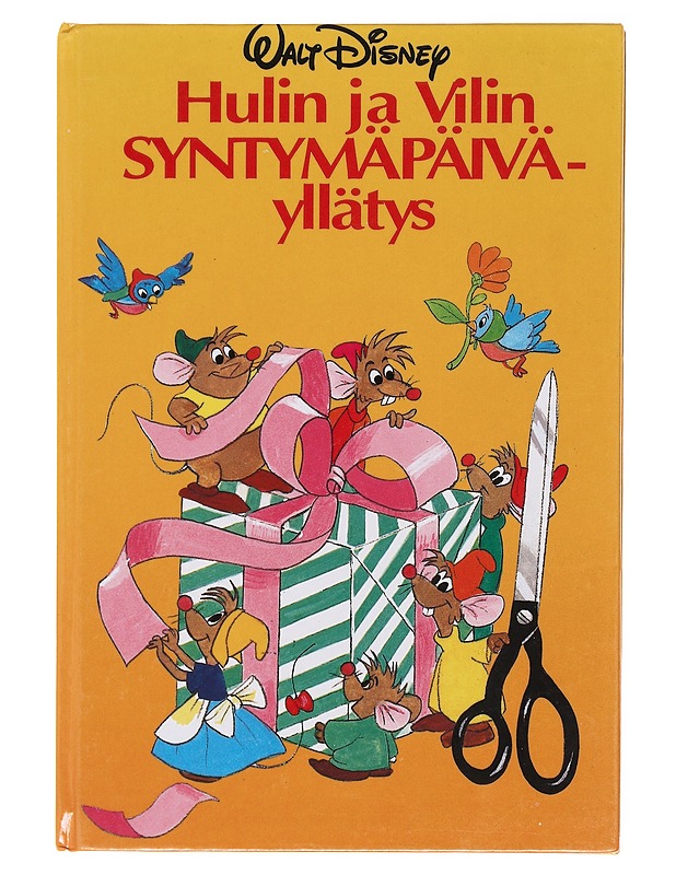 Hulin ja Vilin syntymäpäiväyllätys : Disneyn satulukemisto - Disney, Walt - Lastenkirjat - 10105581101 - 0