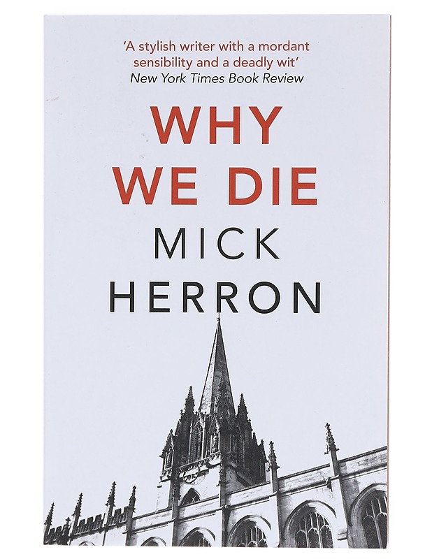 Why we die - Mick Herron - Romaanit ja novellit - 10105581114 - 0