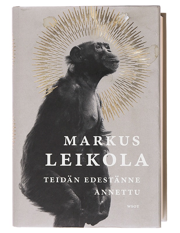 Teidän edestänne annettu / romaani - Markus Leikola - Historiakirjat - 10105581133 - 0