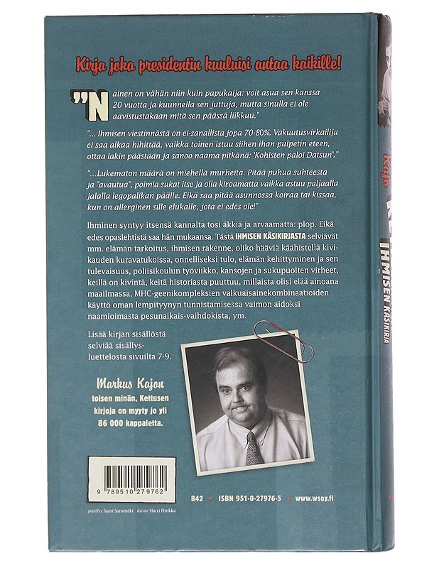 Kettusen paluu / ihmisen käsikirja - Markus Kajo - Romaanit ja novellit - 10105581140 - 1