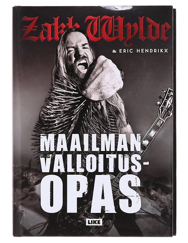Maailmanvalloitusopas - Wylde, Zakk - Elämäkerrat ja muistelmat - 10105581152 - 0