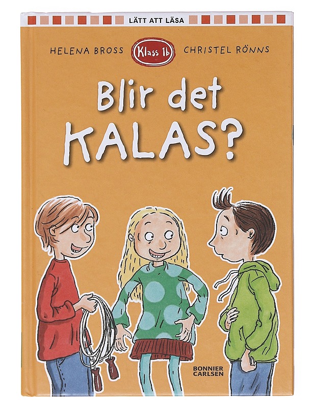 Blir det kalas? - Bross, Helena - Lastenkirjat - 10105581153 - 0