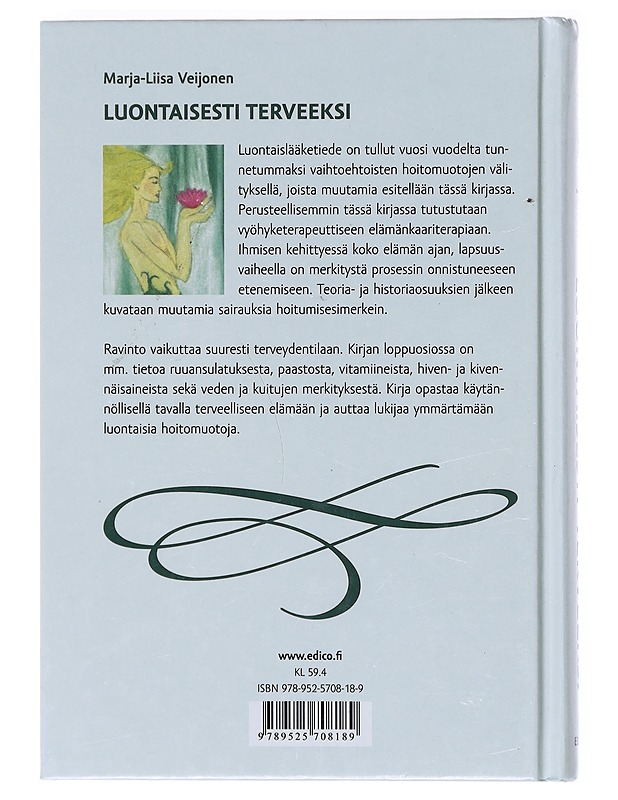 Luontaisesti terveeksi - Marja-Liisa Veijonen - Tietokirjat ja oppaat - 10105581157 - 1